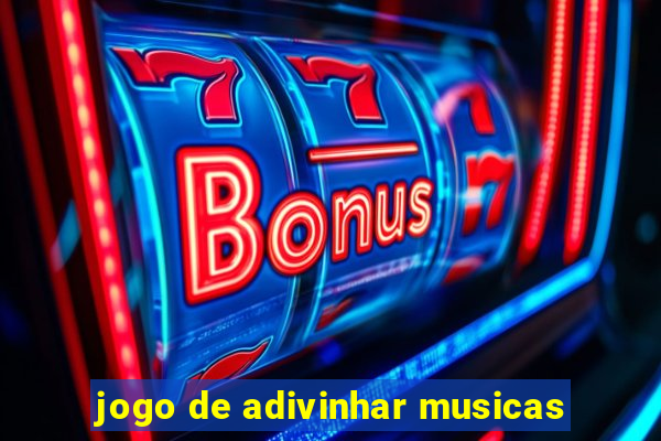 jogo de adivinhar musicas